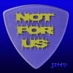 Not For Us 04